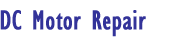 DC Motor Repair & Rewind